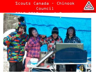 Scouts Canada – Chinook Council 2012-2013 Annual Report