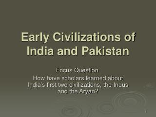 Early Civilizations of India and Pakistan