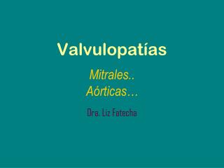 Valvulopatías