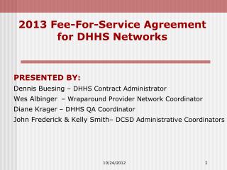 2013 Fee-For-Service Agreement for DHHS Networks