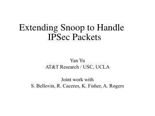 Extending Snoop to Handle IPSec Packets