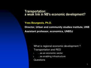 What is regional economic development ? Transportation and RED …as an economic sector