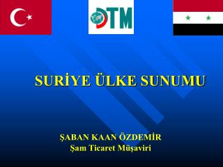 SURİYE ÜLKE SUNUMU