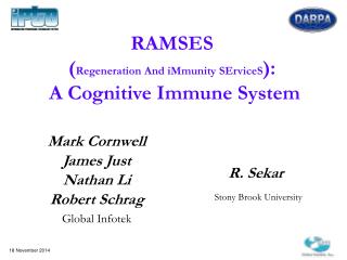 RAMSES ( Regeneration And iMmunity SErviceS ): A Cognitive Immune System