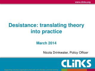 Desistance: translating theory into practice March 2014