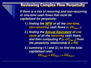 Reviewing Complex Flow Perpetuity