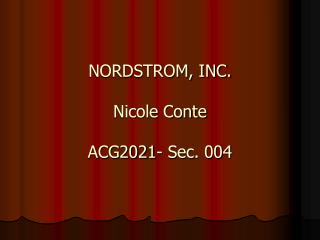 NORDSTROM, INC. Nicole Conte ACG2021- Sec. 004