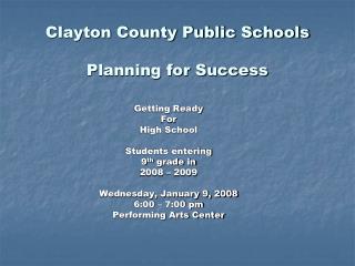 Clayton County Public Schools Planning for Success