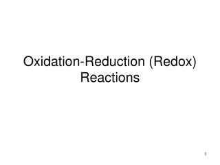 Oxidation-Reduction (Redox) Reactions
