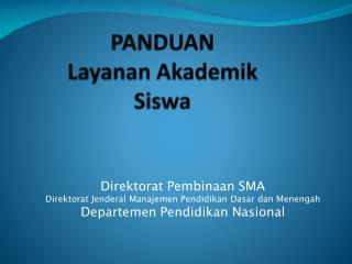 PANDUAN Layanan Akademik Siswa