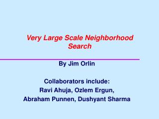 Very Large Scale Neighborhood Search