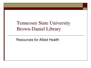 Tennessee State University Brown-Daniel Library