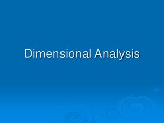 Dimensional Analysis