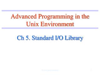 Advanced Programming in the Unix Environment