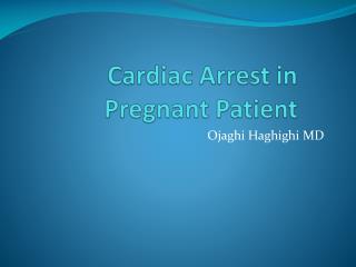 Cardiac Arrest in Pregnant Patient