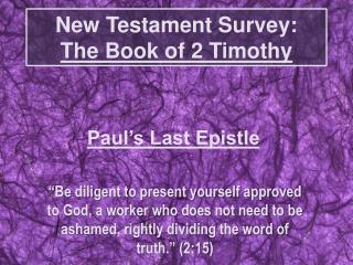 New Testament Survey: The Book of 2 Timothy