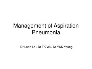 Management of Aspiration Pneumonia