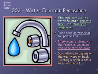 003 - Water Fountain Procedure
