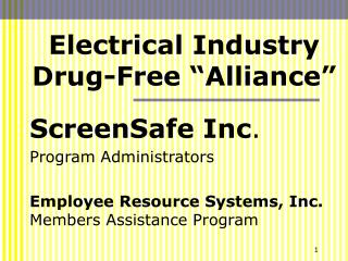 Electrical Industry Drug-Free “Alliance”