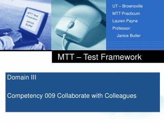 MTT – Test Framework