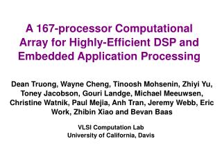 A 167-processor Computational Array for Highly-Efficient DSP and Embedded Application Processing