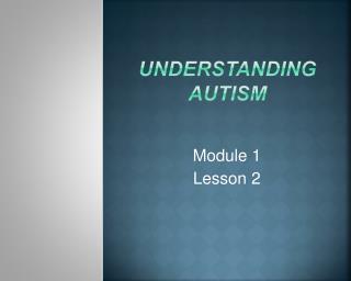 Understanding Autism