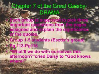 Chapter 7 of the Great Gatsby-DRAMA