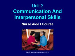 Unit 2 Communication And Interpersonal Skills