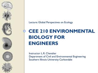 CEE 210 Environmental Biology for Engineers