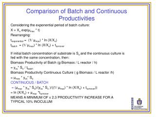 Comparison of Batch and Continuous Productivities