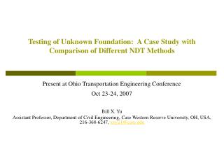 Testing of Unknown Foundation: A Case Study with Comparison of Different NDT Methods