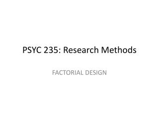 PSYC 235: Research Methods