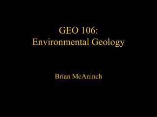 GEO 106: Environmental Geology