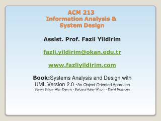ACM 213 Information Analysis &amp; System Design