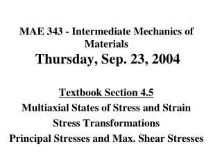 Triaxial State of Stress at any Critical Point in a Loaded Body