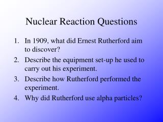 Nuclear Reaction Questions