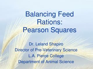 Balancing Feed Rations: Pearson Squares