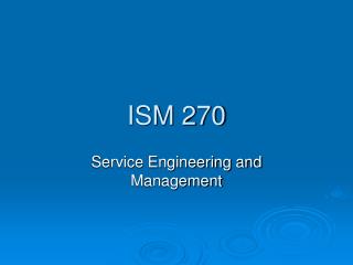 ISM 270