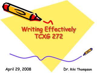 Writing Effectively TCXG 272