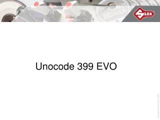 Unocode 399 EVO