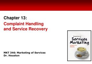 MKT 346: Marketing of Services Dr. Houston