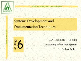 Systems Development and Documentation Techniques