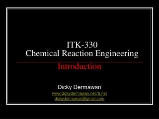 ITK-330 Chemical Reaction Engineering