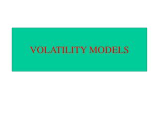 VOLATILITY MODELS