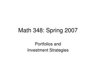 Math 348: Spring 2007