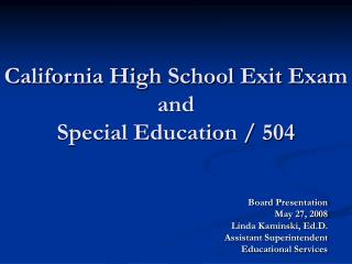 California High School Exit Exam and Special Education / 504