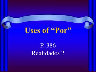Uses of “Por”