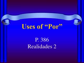 Uses of “Por”