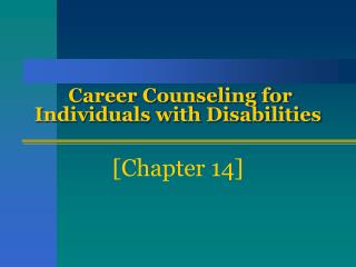 Career Counseling for Individuals with Disabilities
