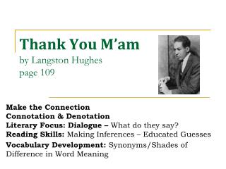Thank You M’am by Langston Hughes page 109